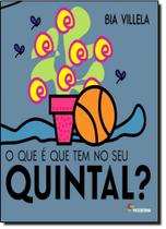 Livro - O que é que tem no seu quintal?