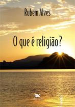 Livro - O que é religião?