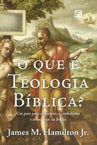 Livro - O que é Teologia Bíblica?