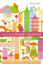 Livro - O que e uma cidade criativa?