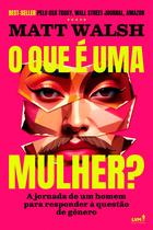 Livro - O que é uma mulher?