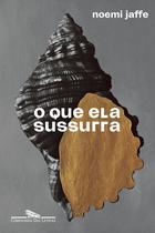 Livro - O que ela sussurra