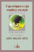 Livro - O que enriquece e o que empobrece uma nação
