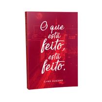 Livro - O que está feito, está feito