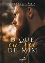 Livro - O que eu sei de mim Livro - O que eu sei de mim
