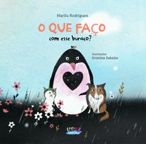 Livro - O que faço com esse buraco? Livro - O que faço com esse buraco?