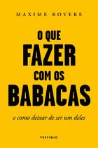 Livro - O que fazer com os babacas