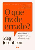 Livro - O que fiz de errado? Livro - O que fiz de errado?