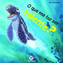 Livro - O que me faz ser valente? Livro - O que me faz ser valente?