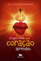 Livro - O que o meu coração aprendeu Livro - O que o meu coração aprendeu