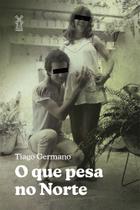 Livro - O que pesa no Norte