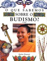 Livro - O que sabemos sobre o budismo
