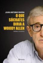 Livro - O que Sócrates diria a Woody Allen