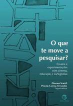 Livro - O que te move a pesquisar Livro - O que te move a pesquisar
