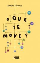 Livro - O que te move?