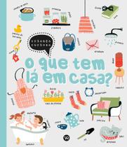 Livro - O que tem lá em casa?