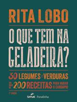 Livro O que Tem na Geladeira Rita Lobo