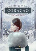 Livro - O que toca o coração Livro - O que toca o coração