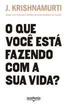Livro - O que você está fazendo com a sua vida?