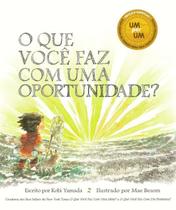 Livro O Que Você F Com Uma Oportunidade - EDITORA VOO