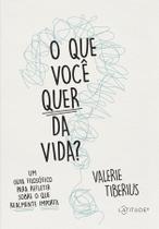Livro - O que você quer da vida? Livro - O que você quer da vida?