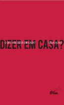 Livro - O que vou dizer em casa?