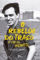Livro - O rebelde do traço: A vida de Henfil Livro - O rebelde do traço: A vida de Henfil