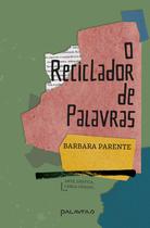 Livro - O Reciclador de Palavras