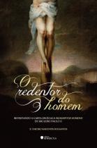 Livro - O redentor do homem