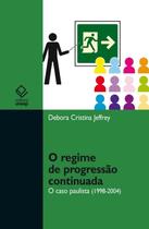 Livro - O regime de progressão continuada