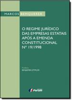 Livro - O regime jurídico das empresas estatais após a emenda constitucional n 19/1998
