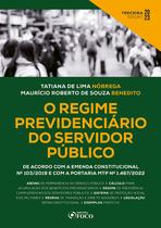 Livro - O Regime Previdenciário do Servidor Público - 3ª Ed - 2023