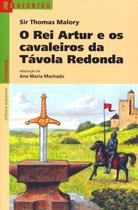 Livro - O rei Artur e os cavaleiros da Távola Redonda