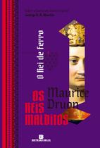 Livro - O rei de ferro (Vol. 1 Os reis malditos)