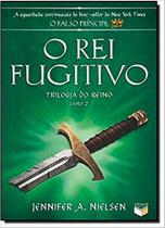 Livro - O rei fugitivo (Vol. 2 Trilogia do Reino)