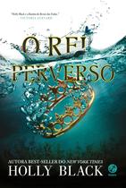 Livro - O rei perverso (Vol. 2 O Povo do Ar) Livro - O rei perverso (Vol. 2 O Povo do Ar)