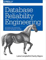 Livro: O'Reilly Media Database Reliability Engineering Livro: O'Reilly Media Database Reliability Engineering