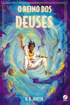 Livro - O reino dos deuses (Vol. 3 Trilogia Legado)