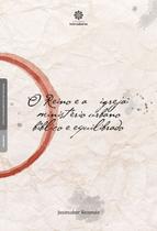 Livro - O reino e a igreja: Livro - O reino e a igreja: