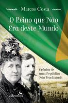 Livro - o REINO QUE NÃO ERA DESTE MUNDO