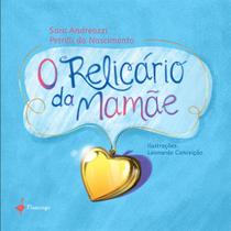 Livro - O relicário da mamãe Livro - O relicário da mamãe