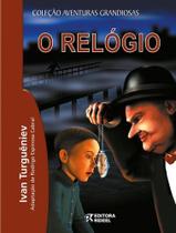 Livro O Relógio - Drama Infantojuvenil - Edição de 2011