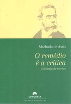 Livro - O Remédio é a Crítica - Coletânea de Escritos