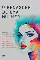 Livro - O renascer de uma mulher Livro - O renascer de uma mulher