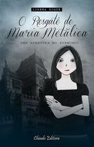 Livro - O Resgate de Maria Metálica Livro - O Resgate de Maria Metálica