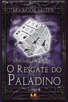 Livro - O resgate do Paladino