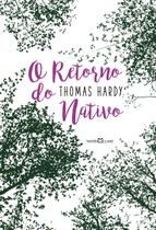 Livro - O retorno do nativo Livro - O retorno do nativo