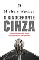 Livro - O rinoceronte cinza Livro - O rinoceronte cinza