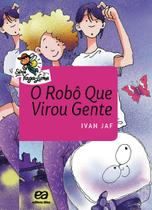 Livro - O robô que virou gente