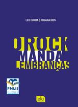 Livro - O rock manda lembranças